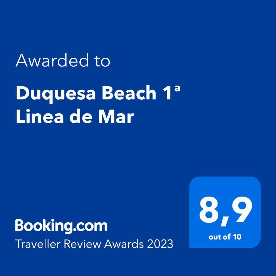 Duquesa Beach 1ª Linea De Mar Торевьиа Экстерьер фото